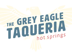 Grey Eagle Taqueria Hot Springs